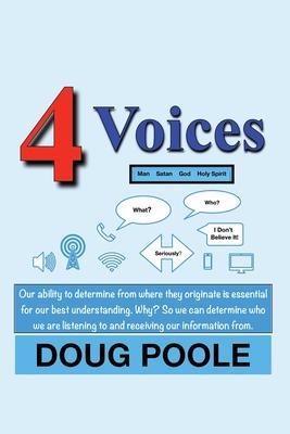 4 Voices: Man Satan God Holy Spirit - Doug Poole