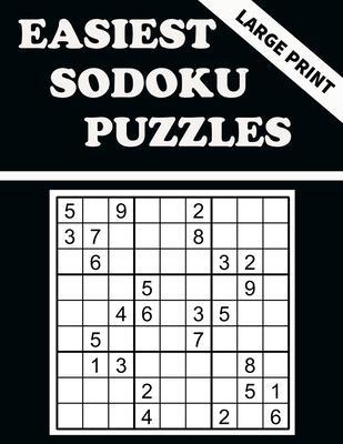 Easiest Sodoku Puzzles: 100 Puzzles to Have Fun and Sharpen Your Mind - Creative Puzzles