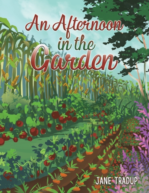 An Afternoon in the Garden - Jane Tradup