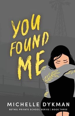 Coperta cărții 'You Found Me - Michelle Dykman'
