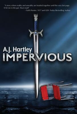 Impervious - A. J. Hartley