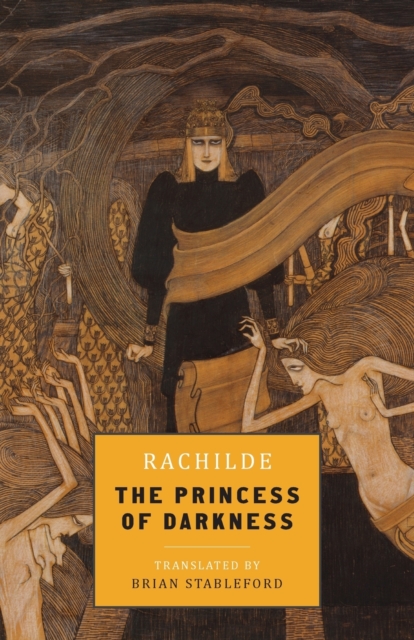 The Princess of Darkness - Rachilde