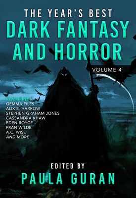 The Year's Best Dark Fantasy & Horror: Volume 4 - Paula Guran