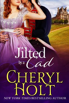Jilted by a Cad - Cheryl Holt