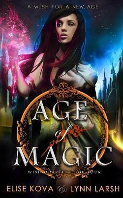 Age of Magic - Elise Kova
