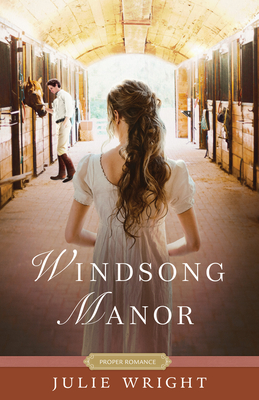 Coperta cărții 'Windsong Manor - Julie Wright'