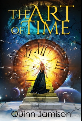 The Art of Time - Quinn Jamison