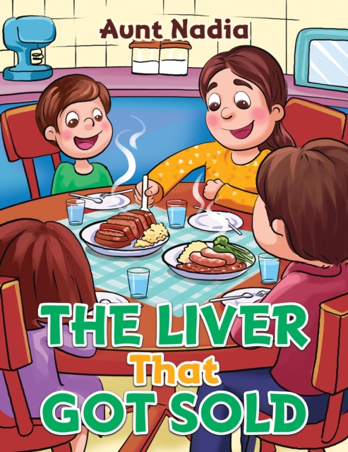 The Liver That Got Sold - Aunt Nadia