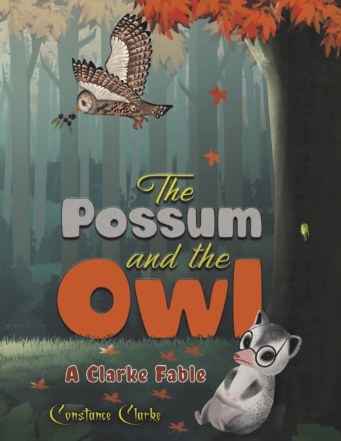 The Possum and the Owl - Constance Clarke