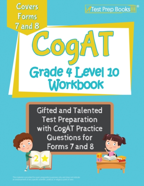 CogAT Grade 4 Level 10 Workbook: Gifted and Talented Test Preparation with CogAT Practice Questions for Forms 7 and 8 - Joshua Rueda