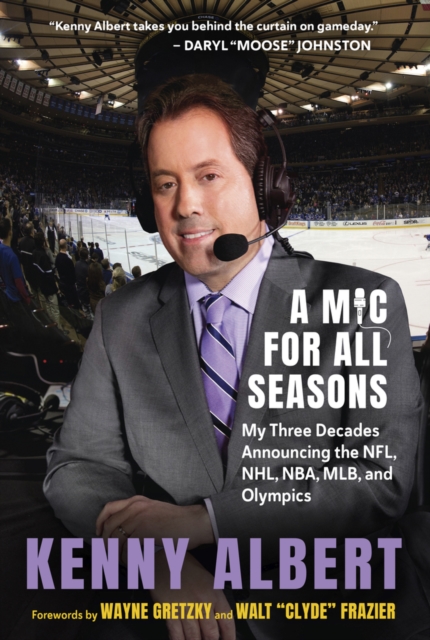 A MIC for All Seasons - Kenny Albert