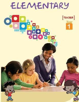 Coperta cărții 'Elementary Sunday School - Year 1 - Teacher - Patricia Picavea'