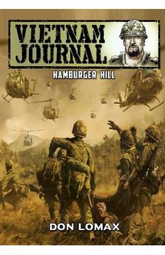 Coperta cărții 'Vietnam Journal - Hamburger Hill - Don Lomax'