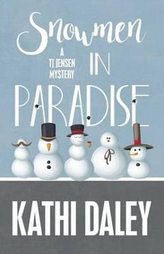 Coperta cărții 'Snowmen in Paradise - Kathi Daley'
