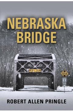 Nebraska Bridge - Robert Allen Pringle