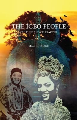 Coperta cărții 'The Igbo People: Culture and Character - Mazi O. Ojiaku'