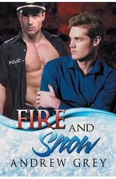 Poza produsului Fire and Snow - Andrew Grey