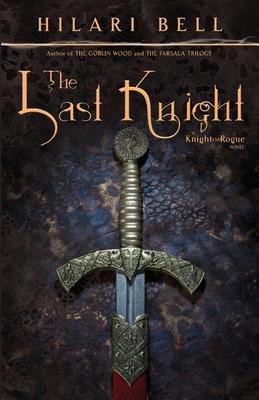 The Last Knight - Hilari Bell
