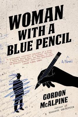 Woman with a Blue Pencil - Gordon Mcalpine