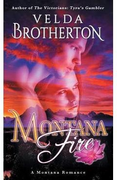 Coperta cărții 'Montana Fire - Velda Brotherton'