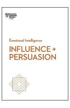 Coperta cărții 'Influence and Persuasion - Harvard Business Review'