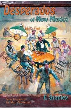 Poza produsului Desperados of New Mexico - F. Stanley