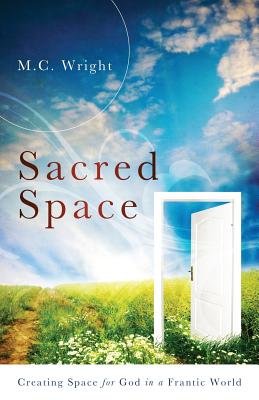 Coperta cărții 'Sacred Space - M. C. Wright'