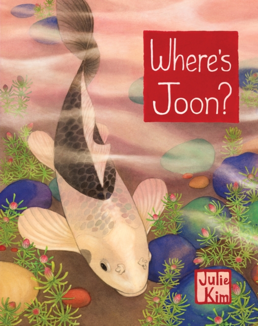 Where's Joon? - Julie Kim