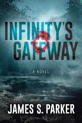 Infinity's Gateway - James S. Parker