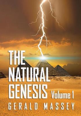 The Natural Genesis Volume 1 - Gerald Massey