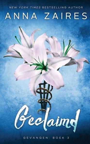 Geclaimd: Gevangen: Boek 3 - Anna Zaires