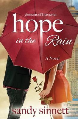 Hope in the Rain - Sandy Sinnett