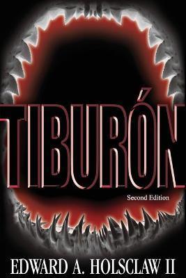 Coperta cărții 'Tiburón - Edward A. Holsclaw'