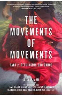Poza produsului Movements of Movements: Part 2: Rethinking Our Dance - Jai Sen