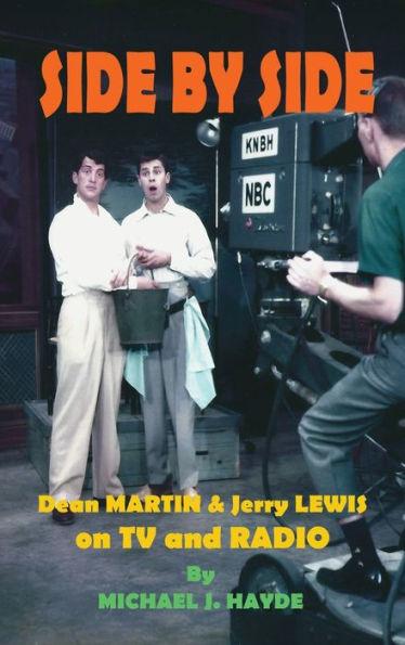 Side By Side: Dean Martin & Jerry Lewis On TV and Radio (hardback) - Michael J. Hayde