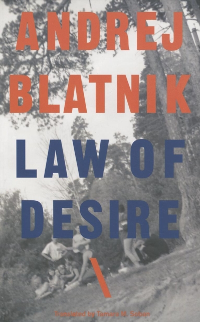 Law of Desire - Andre Blatnik