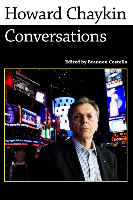 Howard Chaykin: Conversations - Brannon Costello