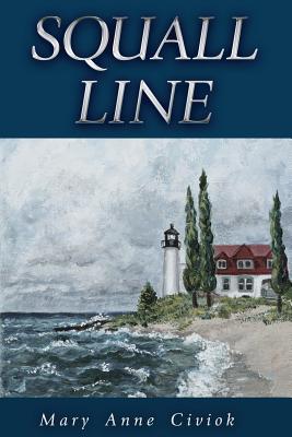 Squall Line - Mary Anne Civiok