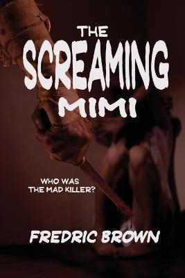 The Screaming Mimi - Fredric Brown