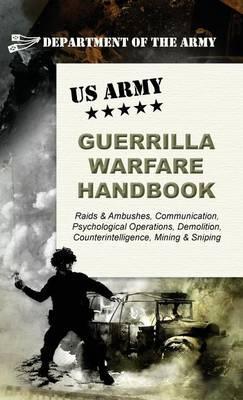 U.S. Army Guerrilla Warfare Handbook - Army