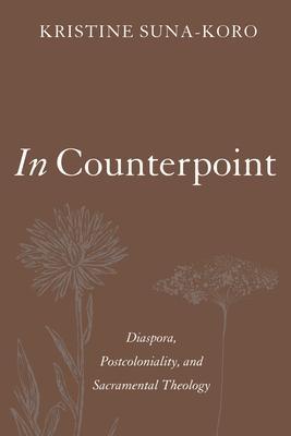 In Counterpoint - Kristine Suna-koro