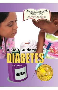 Coperta cărții 'A Kid's Guide to Diabetes - Rae Simons'