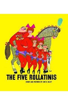 Coperta cărții 'The Five Rollatinis - Jan Balet'