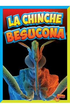 Coperta cărții 'La Chinche Besucona - Megan Cooley Peterson'