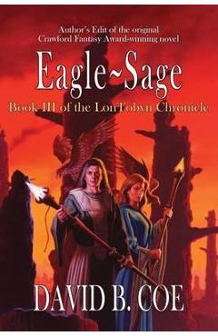 Poza produsului Eagle-Sage - David B. Coe