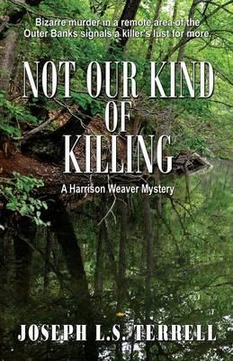 Not Our Kind of Killing - Joseph L. S. Terrell