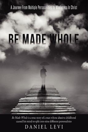 Be Made Whole - Daniel Levi