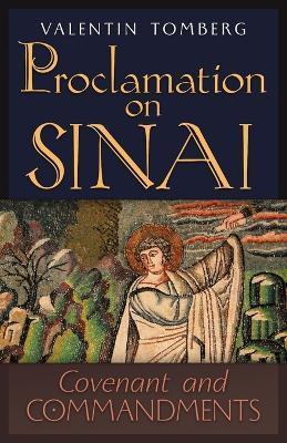 Proclamation on Sinai: Covenant and Commandments - Valentin Tomberg