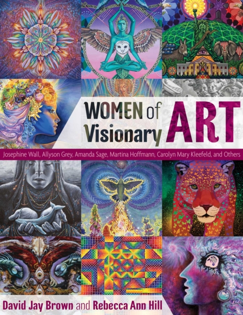 Women of Visionary Art - David Jay Brown