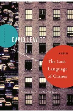 Coperta cărții 'The Lost Language of Cranes - David Leavitt'